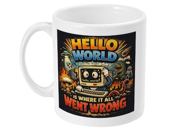 Hello World: Apocalyptic Programmer Gift Brew Vessel - 11oz keramiek