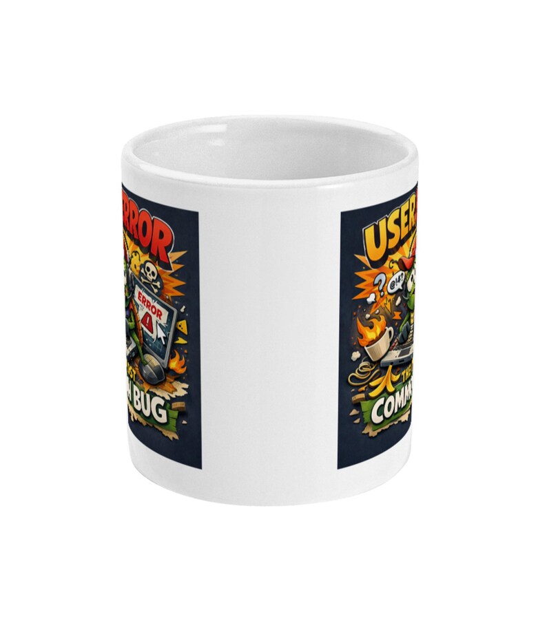 May include: White ceramic mug with a colorful cartoon design. The design features a computer user with the words "ERROR", "BUG", and "USER" in bold letters. The mug has a black background with flames and a skull.