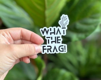 What The Frag! Sticker, Coral Reef Sticker, Coral Lover Gift, Reef Tank Sticker, Saltwater Aquarium Sticker