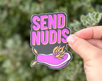 Send Nudis Sticker 3 inches | Saltwater Aquarium Hobbyist Gift | Gift for Coral Lover | Funny Reef Tank Sticker | Fish Tank