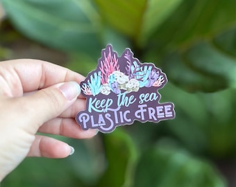 Keep The Sea Plastic Free Sticker, Coral Lover Sticker, Coral Reef, Save the Ocean, Vinyl Sticker, Fish Lover Sticker