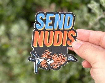 Send Nudis Sticker 3 inches | Saltwater Aquarium Hobbyist Gift | Gift for Coral Lover | Funny Reef Tank Sticker | Fish Tank
