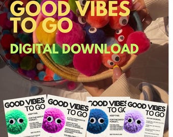 Good Vibes To Go Printable | Back to School Classroom Gift (Digital Download)