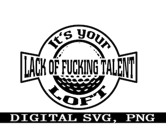 Lustiges Golf SVG: Mangel an Talent Design (Digitales PNG, SVG)