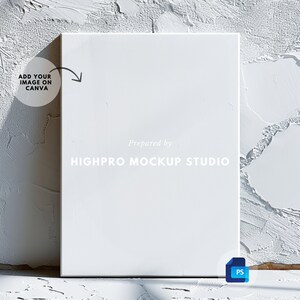 May include: White canvas mockup with the text "HIGHPRO MOCKUP STUDIO" and "Prepared by" on a white textured background. Add your image on Canva.