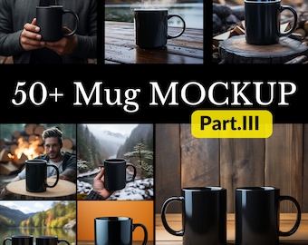 50+ Mug Mockup Bundle, mug mockup,  Coffee Cup Mock up, black cup mockup, Black Mug Mockup,  Plain Mug Mockup, forest mug mockup