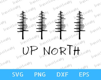 Minnesota svg, Up North svg, Wisconsin, Northwoods, transparenter Hintergrund, svg, 300 dpi png, dxf, eps