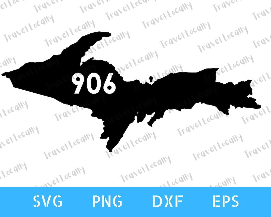 Michigan Upper Peninsula 906 Area Code (svg, Png, Dxf, Eps) (digital ...