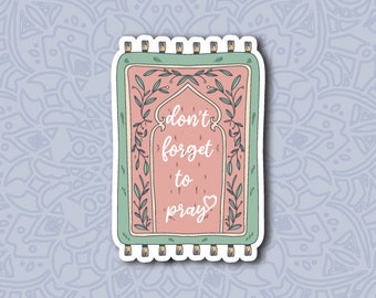 Prayer Mat Islamic Sticker | "Don't Forget to Pray" Quote