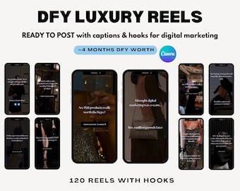 120 DFY Luxury Aesthetic Reels, Ready To Post, Faceless Reels, Digital Marketing Reels, Instagram Reels, TikTok Reels, Canva Editable, Luxe
