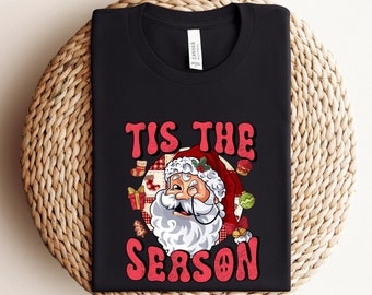 Tis The Season Shirt, Christmas Tis The Season Shirt, Holiday Apparel, Merry Christmas Shirt, Christmas Gift, Cute Winter Shirt, Xmas Shirt