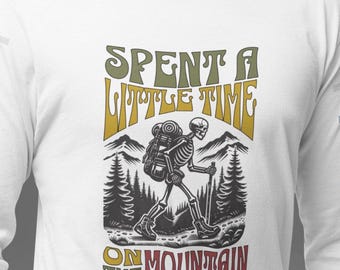 Grateful Dead Long Sleeve Shirt, Spent Time on the Mountain, Deadhead Gift, Grateful Dead Lyrics, Hiking Shirt, Concert Shirt, Dead and Co.