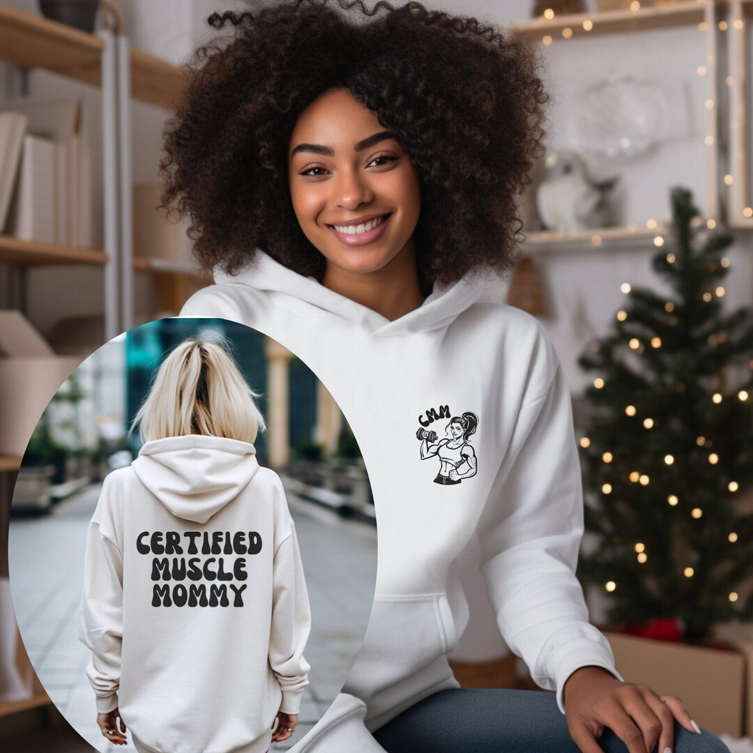 Certified Muscle Mommy Hoodie Gym Hoodie Pump Cover Funny Etsy
