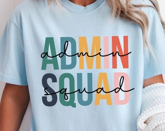 Comfort Colors Admin Squad Shirt, Office Staff Tee