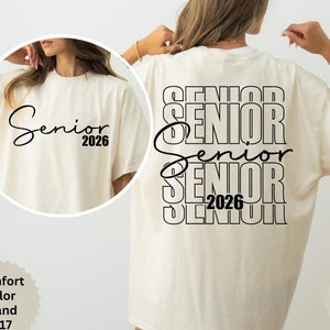 Comfort Colors® Senior 2026 Shirt, Graduation 2026 Shirt, Two Sided Senior 2026 Shirt, 2026 School Trip Gift, High School Graduation Gift