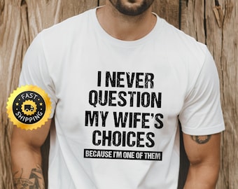 Camiseta gráfica con el divertido lema "Decisiones de marido y mujer", regalo sarcástico