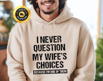 Sudadera con capucha "Esposo divertido", Sudadera gráfica retro "Decisiones de la esposa"