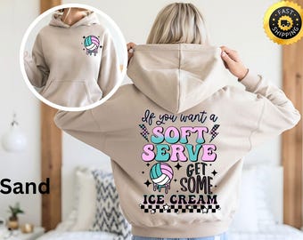Funny Volleyball Sweatshirt, Soft Serve Design, Volleyball Team Hoodie