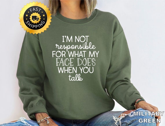 Funny Face Sarcasm Sweatshirt, Adult Humor Hoodie