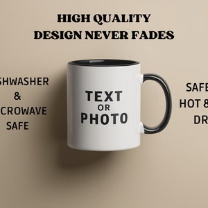 Custom Design Mug, Design Your Own Mug For Men And Women Gift, Customized Mug, Custom Text Mug, Custom Image Mug zdjęcie 3