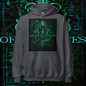 Of The Trees Hoodie - EDM, Dubstep, Bass