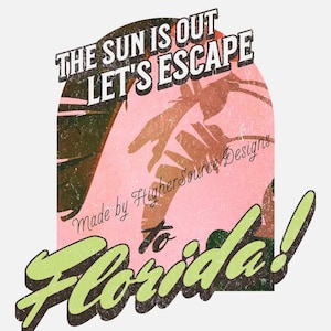 Escape To Florida Distressed Palms Retro Graphic Design Digital File