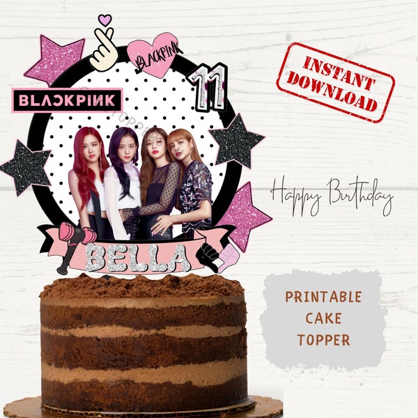 DIGITAL BLACKPINK THEMED Cake Topper - Blackpink Themed Digital Printable Png File - Print and Cut Custom Birthday Blackpink Cake Topper