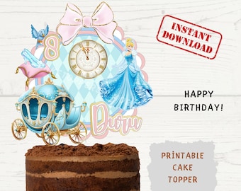 CINDERELLA THEMED DIGITAL Cake Topper: Custom Printable Digital Cinderella Themed Cake Decoration, Cinderella Birthday Digital Cake Topper