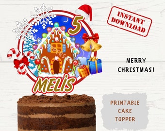 Personalized Christmas Cake Topper: Gingerbread House, New Year Printable (Digital)