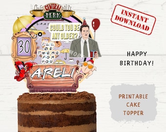 FRIENDS THEMED DIGITAL Cake Topper: Custom Printable Digital Friends Themed Cake Decoration, Friends Birthday Cake Topper (Digital Download)
