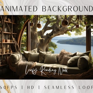 May include: An animated background featuring a leafy reading nook with a view of a lake and trees. The scene includes a cozy sofa with pillows, a bookshelf, and the text "Animated Background" and "Leafy Reading Nook".