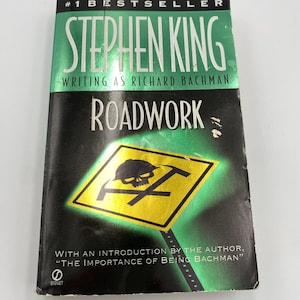 Roadwork Stephen King First Edition, First Printing ( 1999 Reprint )