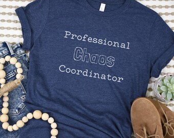 Professionell kaoskoordinator-t-shirt: Rolig present till föräldrar, lärare