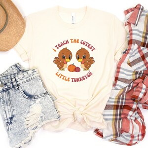 Cute teacher thanksgiving tshirt I teach the cutest little turkeys tee teacher gift fall apparel for school