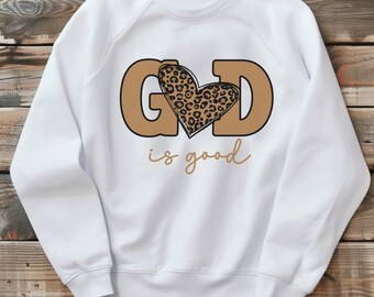 God is Good Leopard Heart sweatshirt  Christian faith crewneck inspirational bible verse sweater