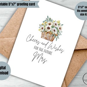 digitale Brautparty Karte zum Ausdrucken - Prost und Wünsche für die zukünftige mrs. sofort download Braut Hochzeit Verlobung Gruß