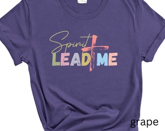 Spirit Lead Me Christian T-Shirt, Religious Scripture Comfort Colors Tee