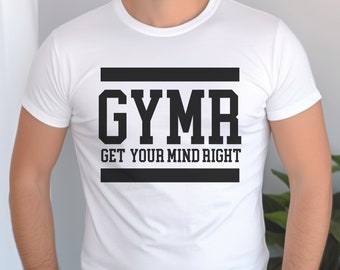 GYMR「Get Your Mind Right」Tシャツ：ミニマリストアスリート向けユニセックスTシャツ