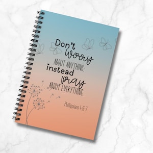 prayer journal spiral bible study notebook Phillipians 4: 6-7 pray about everything Christian bible verse journal gift idea Christian women