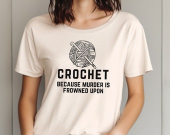 Amateurs de crochet tshirt sarcastique crochet amoureux de laine chemise drôle cadeau humoristique tricoteur artisanat passe-temps tee crochet idée cadeau crocheter humour