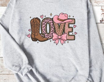 Cowgirl LOVE Graphic Sweatshirt Pink Leopard Boot Hat Bow country wesnter valentine's shirt