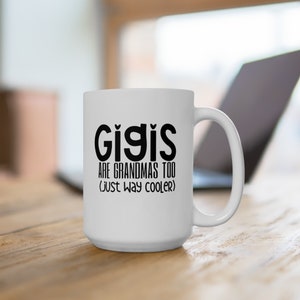 gigi Oma Kaffeetasse niedliche gigi Tasse neue Oma Geschenkidee Muttertag Geburtstag lustige gigis sind Omas auch Satz minimalistisches Design Tasse