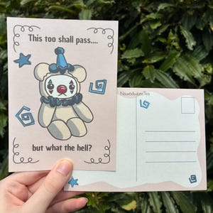 This Too Shall Pass...But What The Hell Postcard | Funny Mental Health Gift Art/ Sarcastic Clown Print
