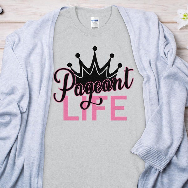 Pageant Life T-shirt, Pageant mom shirt, Pageant Dad Shirt, Pageant shirt, beauty pageant shirt, pageant coach shirt, Pageant family