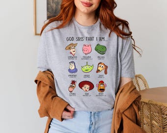 Toy Story God Says That I Am T-shirt, Disney Toy Story Christian Shirt, Disney Toy Story Movie Shirt, Disney Christian Gift Shirt