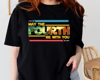 May The Fourth Be With You Shirt, Star Wars Tee, Star Wars Gift Shirt, Star Wars Event Shirt, Star Wars Day Shirt, Star Wars Fan Disney Tee