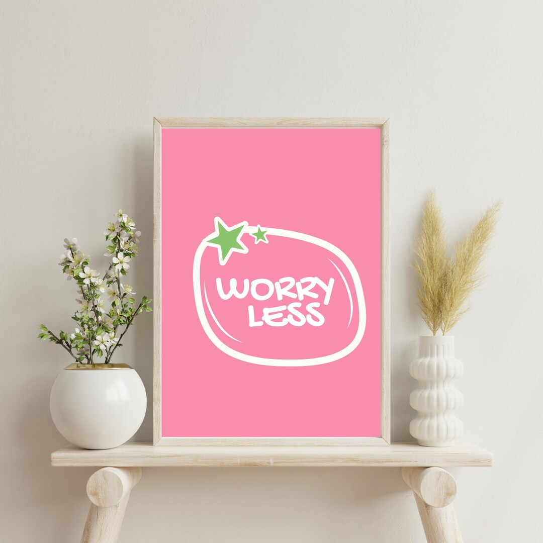Worry Less Wall Art | Calming Printable Quote | Digital Download for ...