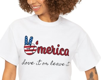 America: Love it or Leave it! Tee