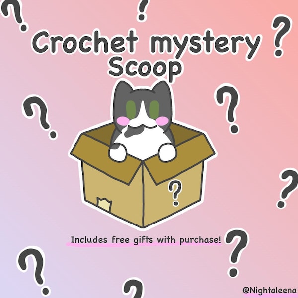 Mini Crochet Mystery Scoop (Includes Free Gifts)
