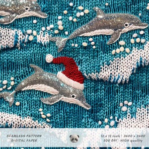 May include: Seamless pattern digital paper featuring a blue knitted background with white waves and silver glitter dolphins. One dolphin is wearing a red Santa hat. The pattern is 12 inches by 12 inches and 3600 pixels by 3600 pixels.
